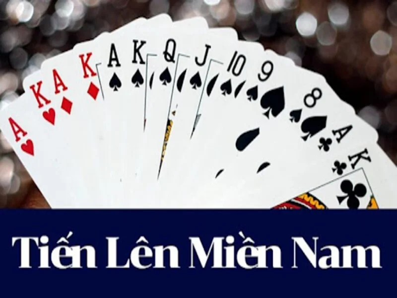 Tiến Lên Miền Nam - Mẹo Chơi Giúp Bạn Bất Bại Tại 789Club